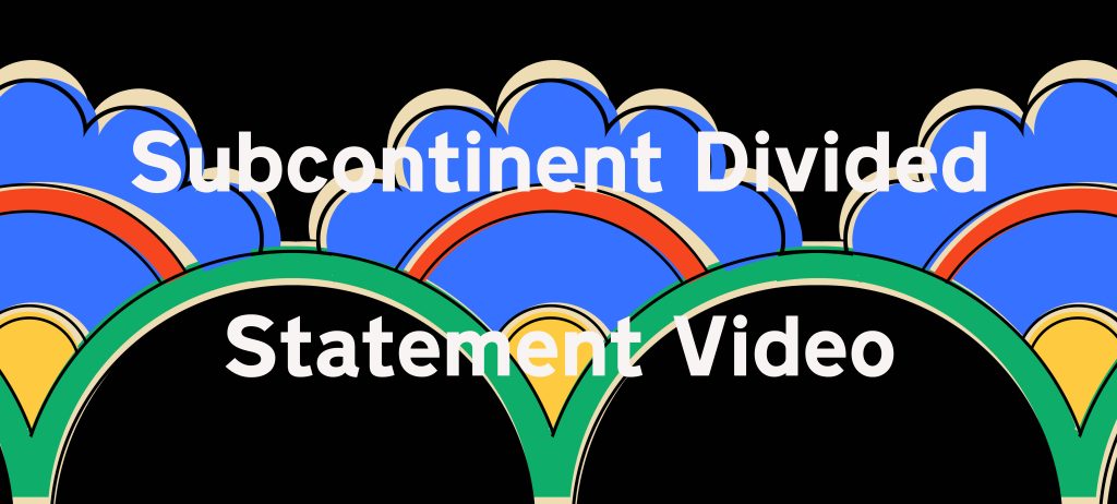 Subcontinent Divided: Statement Video