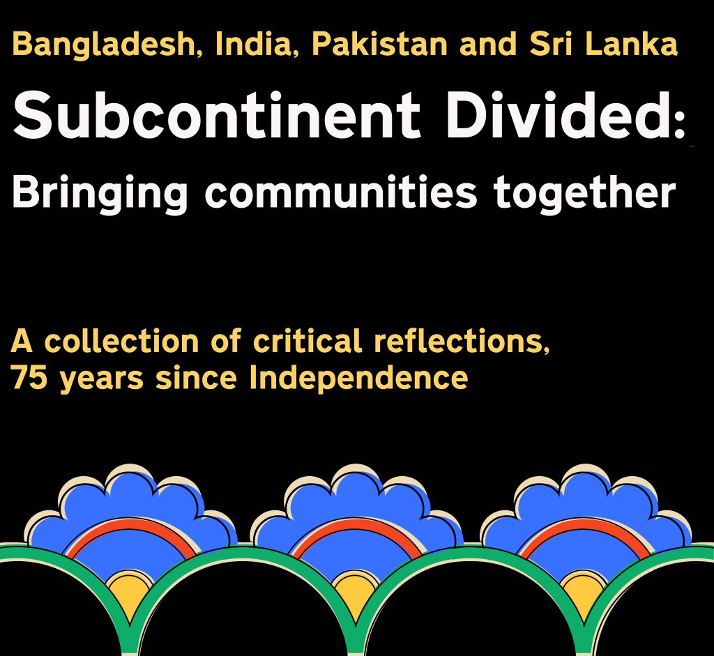 Subcontinent Divided: bringing communities together