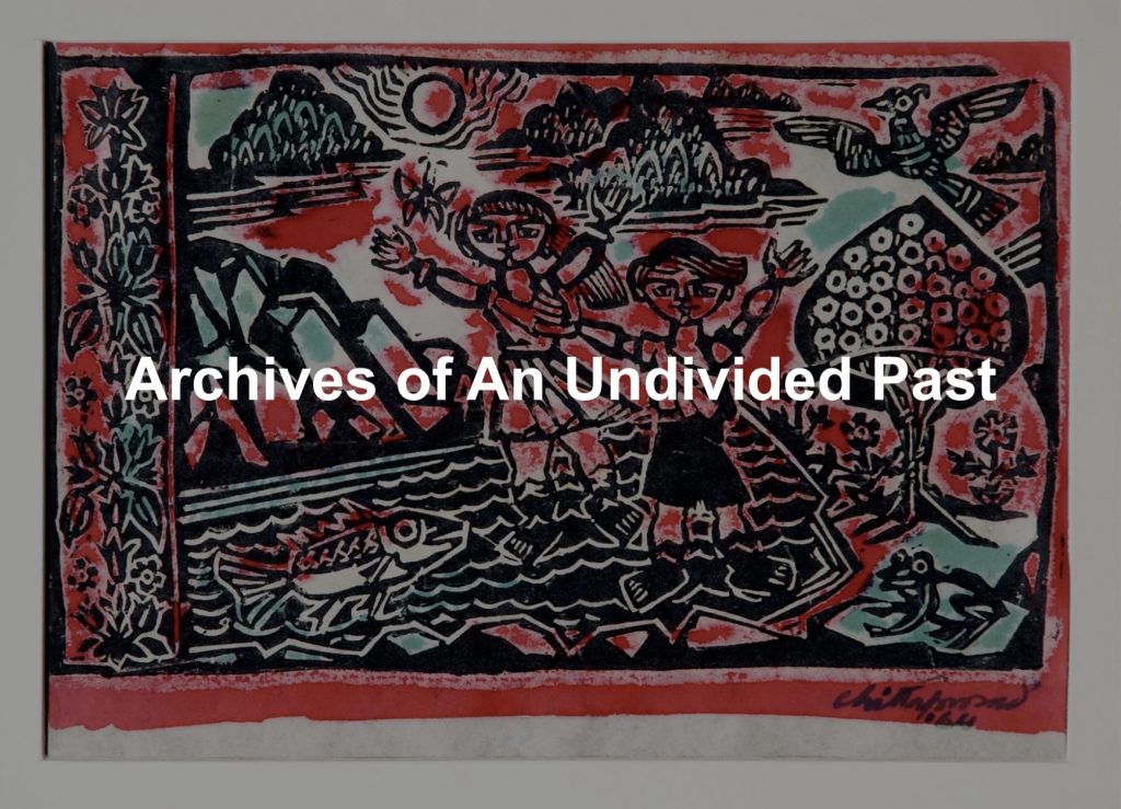Event: Archives of An Undivided Past